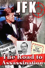 JFK: The Road to Assassination