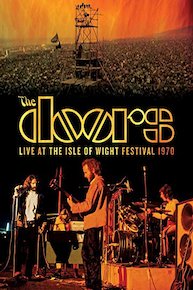 The Doors - Live At The Isle Of Wight Festival 1970