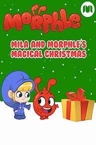 Mila and Morphle's Magical Christmas