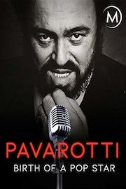 Pavarotti: Birth of a Pop Star