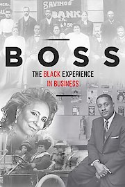 Boss: The Black Experience In Business