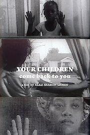 Your Children Come Back To You