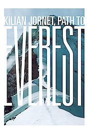 Kilian Jornet Path to Everest