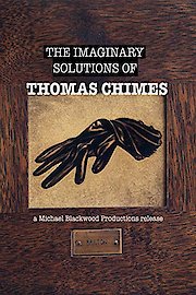 The Imaginary Solutions of Thomas Chimes