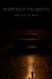 Whispers of the Unseen
