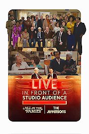 Live in Front of a Studio Audience: Norman Lear's 'All in the Family' and 'The Jeffersons'