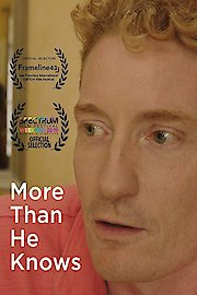 More Than He Knows