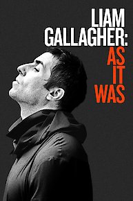 Liam Gallagher: As It Was