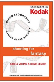 Kodak Cinematography: Shooting For Fantasy With Sacha Vierney & Denis Lenoir