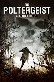 Poltergeist by Borley Forest