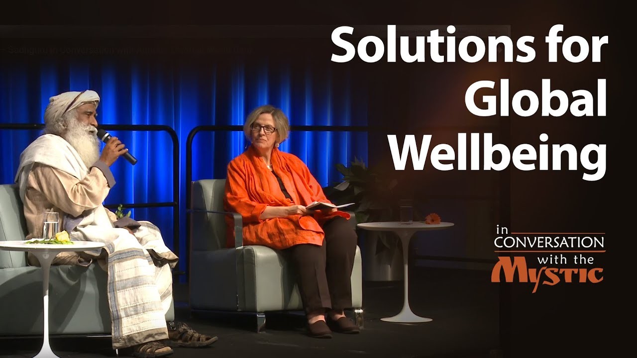 In Conversation with the Mystic - Solutions for Global Wellbeing