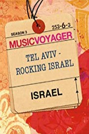 Music Voyager: Israel - Tel Aviv Rocking Israel