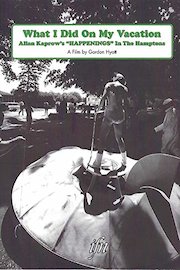What I Did on My Vacation: Allan Kaprow's 