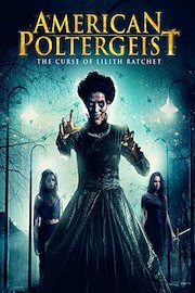 American Poltergeist: The Curse of Lillith Ratchet