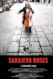 Sarajevo Roses-a cinematic essay