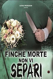 Till death part you - Finché morte non vi separi