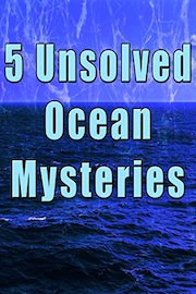 5 Unsolved Ocean Mysteries
