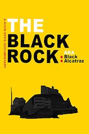 The Black Rock Aka Black Alcatraz