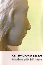 Squatting the Palace: An Installation by Kiki Smith in Venice