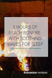 8 Hours of Beach Bonfire with Soothing Waves for Sleep