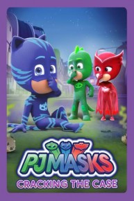 PJ Masks Cracking The Case