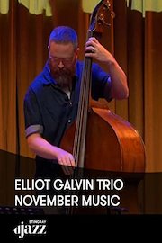 Elliot Galvin Trio - November Music