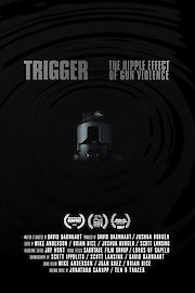 Trigger: The Ripple Effect of Gun Violence
