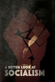 A Better Look at Socialism