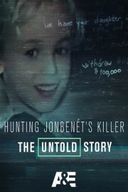 Hunting JonBenet's Killer: The Untold Story
