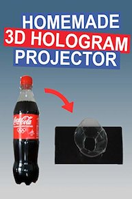 Homemade 3D Hologram Projector