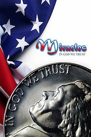 Miracles: In God We Trust