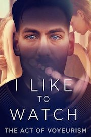 I Like to Watch