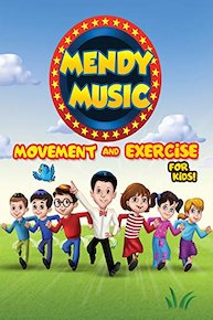 Mendy Music - Movement and Exercise for Kids