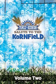Country's Family Reunion‚ Salute to the Kornfield: Volume Two