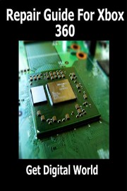 Repair Guide For Xbox 360