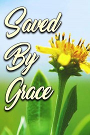 Saved By Grace