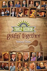 Country's Family Reunion: Gettin' Together: Volume Three