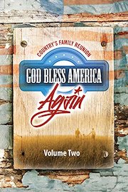 Country's Family Reunion - God Bless America Again: Volume Two