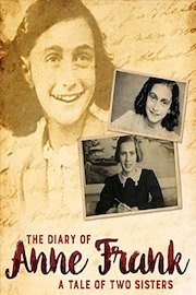 The Diary Of Anne Frank - A Tale Of Two Sisters