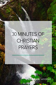 30 Minutes of Christian Prayers