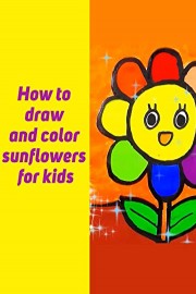 How to draw and color sunflowers for kids