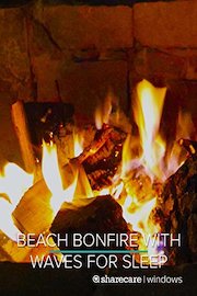 Beach Bonfire with Soothing Waves for Sleep