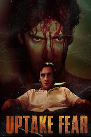 Uptake Fear