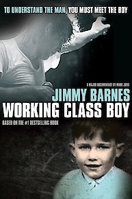 Jimmy Barnes: Working Class Boy