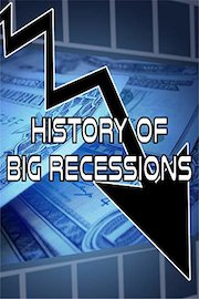 History of Big Recessions