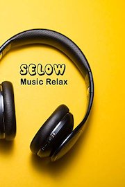 Selow - Music Relax