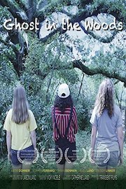 Ghost In The Woods