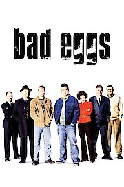 Bad Eggs