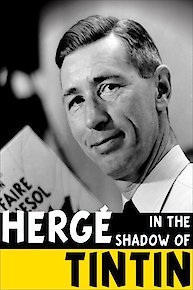 Hergé In The Shadow Of Tintin