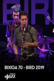 Bixiga 70 - BIRD 2019